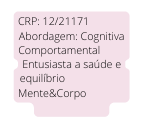 CRP 12 21171 Abordagem Cognitiva Comportamental Entusiasta a saúde e equilíbrio Mente Corpo